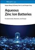 Aqueous Zinc Ion Batteries Fundamentals, Materials, and Design - Epub + Converted Pdf